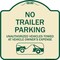 Signmission Parking Restriction No Trailer Parking Unauthorized Vehicles Towed at Owner Expense, TG-1818-23371 A-DES-TG-1818-23371 - alternate 1